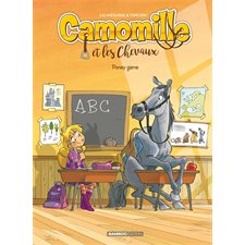 Camomille et les chevaux T.03 : Poney game : Bande dessinée