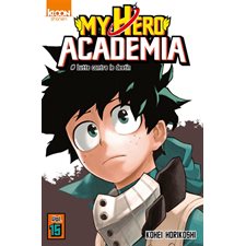 My hero academia T.15 : Lutte contre le destin : Manga : JEU