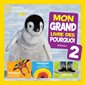 Mon grand livre des pourquoi T.02