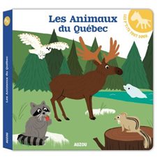 Les animaux du Québec : Les p'tits tout doux