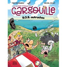 Les nouvelles aventures de Gargouille T.01 : S.O.S. autruches : Bande dessinée