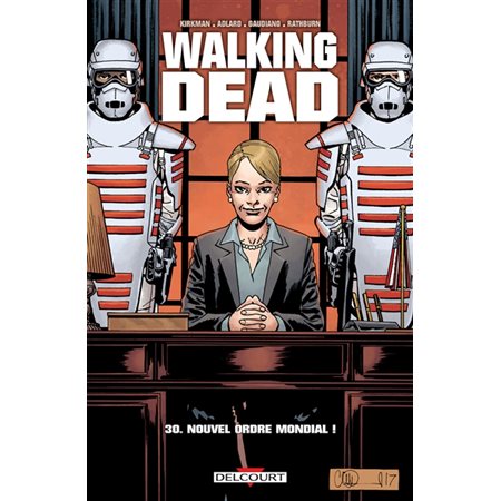 Walking dead T.30 Nouvel ordre mondial ! : Bande dessinée
