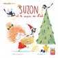 Suzon et le sapin de Noël : Suzon : Couverture rigide