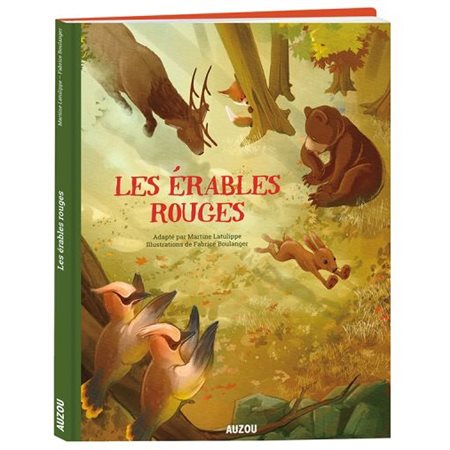 Les érables rouges : Les grands classiques