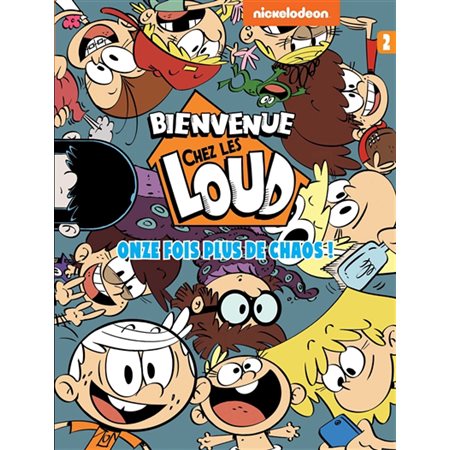 Bienvenue chez les Loud T.02 : Bande dessinée