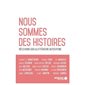 Nous sommes des histoires : Réflexions sur la littérature autochtone