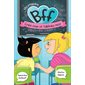 Ma première BFF T.02 : Craie rose et tableau noir : 6-8