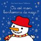 Où est mon bonhomme de neige ? : Les tout-doux Usborne