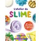 L'atelier du slime