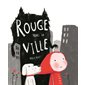 Rouge dans la ville