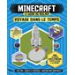 Minecraft, le guide du builder : Voyage dans le temps : Un guide non officiel