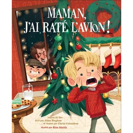 Maman, j'ai raté l'avion ! : L'album illustré du film : Les albums Qilinn