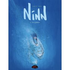 Ninn T.03 : Les oubliés : Bande dessinée