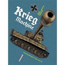 Krieg machine : Panzerkampfwagen VI Tiger 1 Ausf. E : Bande dessinée