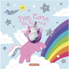 Pop Corn la licorne : Les bébêtes