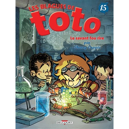 Les blagues de Toto T.15 : Le savant fou rire : Bande dessinée