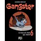 Gangster T.06 : Crime et chat qui ment : 9-11