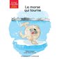 Le morse qui tourne : À pas de souris. Drôles de bêtes : DÉB