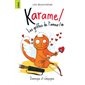 Karamel T.06 : Les griffes de l'amour : 6-8
