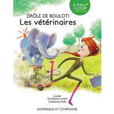 Les vétérinaires : Drôle de boulot ! : À pas de loup. À petits pas : AVC