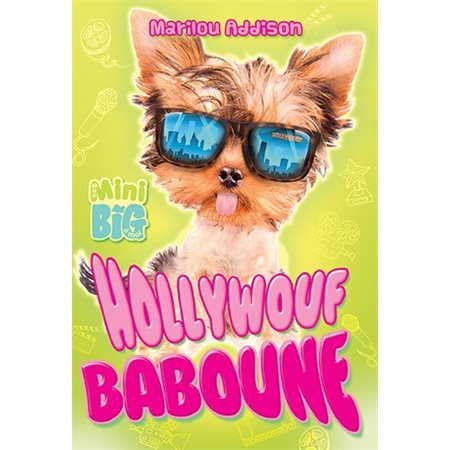 Hollywoof Baboune : Mon mini big à moi