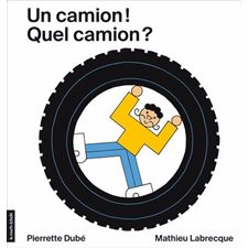 Un camion ! Quel camion ? : INT