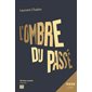 L'ombre du passé : Oserlire : 12-14