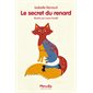 Le secret du renard : Mouche : 6-8