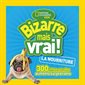 Bizarre mais vrai ! La nourriture : 300 infos sur des aliments surprenants