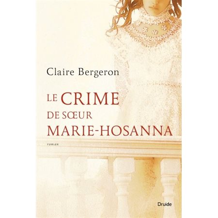 Le crime de Soeur Marie-Hosanna