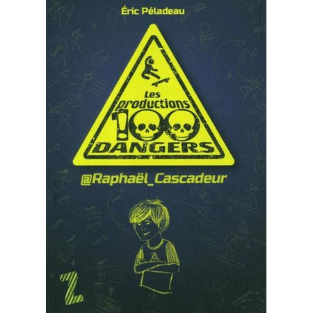 Les Productions 100 Dangers : Raphael Cascadeur