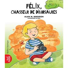 La classe de madame Isabelle T.04 : Félix, chasseur de dinosaures : 6-8