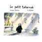 Le petit tabarnak : Couverture rigide