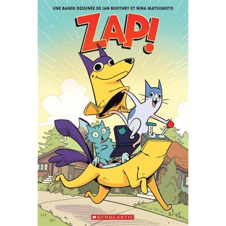 Zap ! T.01 : Bande dessinée