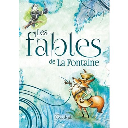 Les fables de La Fontaine : Les différences; Petits malins; Brin de sagesse : CONTE