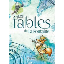 Les fables de La Fontaine : Les différences; Petits malins; Brin de sagesse : CONTE