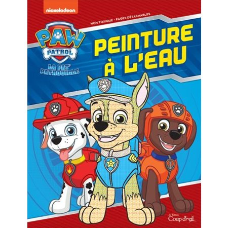 Chase : La Pat' Patrouille : Peinture à l'eau : Non toxique, pages détachables