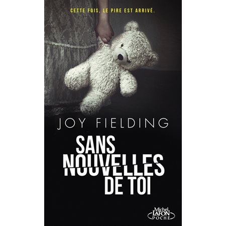 Sans nouvelles de toi (FP)