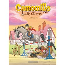 Camomille et les chevaux T.04 : Les champions : Bande dessinée