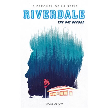 Riverdale T.01 :The day before