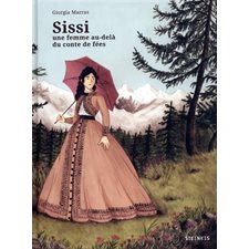 Sissi : Une femme au-delà du conte de fées : Bande dessinée