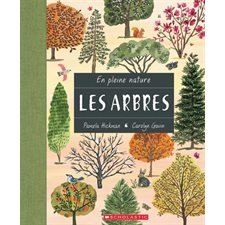 Les arbres : En pleine nature