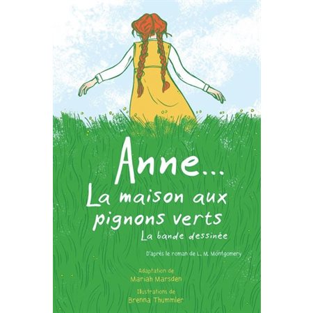 Anne ... La maison aux pignons verts : La Bande dessinée