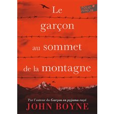 Le garçon au sommet de la montagne (FP) : Folio junior : 9-11