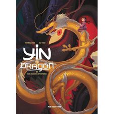 Yin et le dragon T.03 : Nos dragons éphémères : Bande dessinée