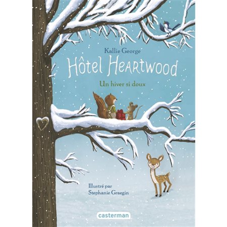 Hôtel Heartwood T.02 : Un hiver si doux