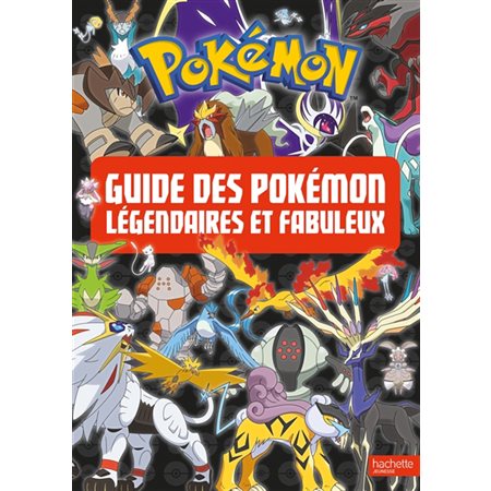 Guide des Pokémon légendaires et fabuleux