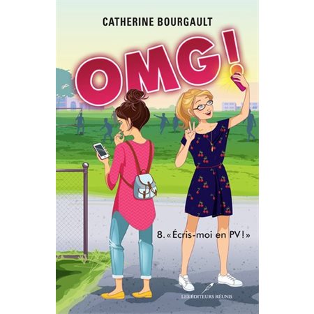 OMG ! T.08 : «Écris-moi en PV!» : 12-14