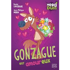 Gonzague est amoureux : Méga Duos