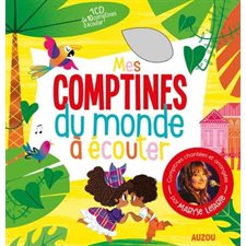 Mes comptines du monde à écouter : 1 CD de 10 comptines à écouter